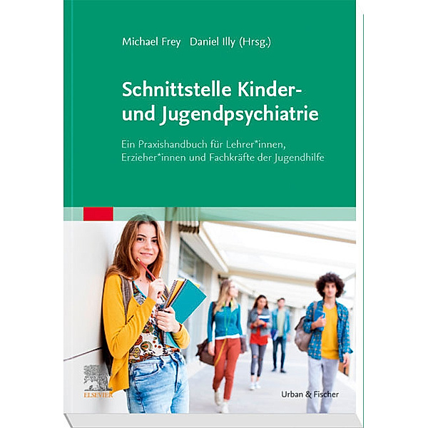 Schnittstelle Kinder- und Jugendpsychiatrie, Michael Frey, Daniel Illy