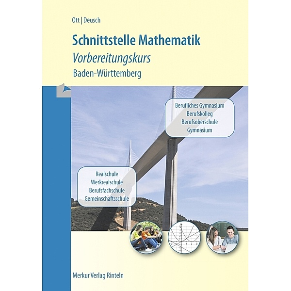 Schnittstelle Mathematik, Vorbereitungskurs, Roland Ott, Ronald Deusch