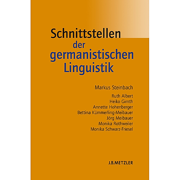 Schnittstellen der germanistischen Linguistik, Markus Steinbach