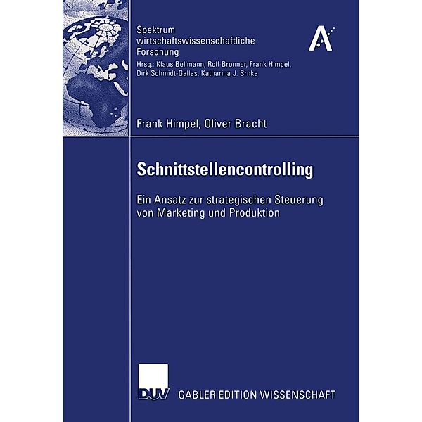 Schnittstellencontrolling / Spektrum wirtschaftswissenschaftliche Forschung, Frank Himpel, Oliver Bracht