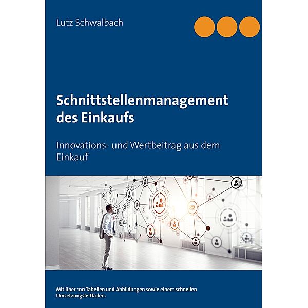 Schnittstellenmanagement des Einkaufs, Lutz Schwalbach