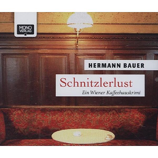 Schnitzlerlust,4 Audio-CDs, Hermann Bauer
