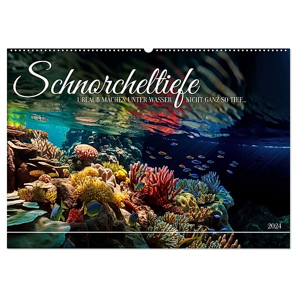 Schnorcheltiefe (hochwertiger Premium Wandkalender 2024 DIN A2 quer), Kunstdruck in Hochglanz, Kerstin Waurick