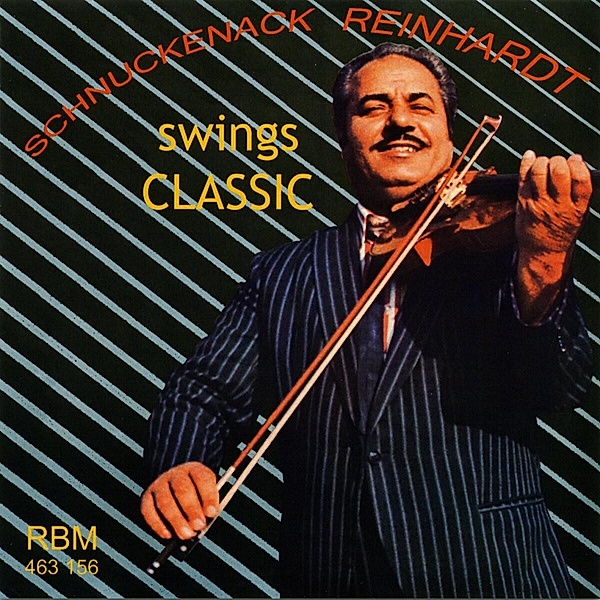 Schnuckenack Reinhardt Quintett Swings Classic, Schnuckenack Reinhardt Quintett