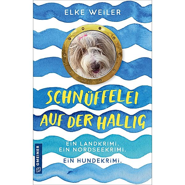 Schnüffelei auf der Hallig, Elke Weiler