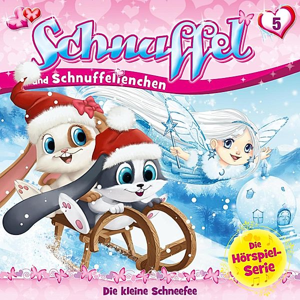 Schnuffel - 5 - Folge 05: Die kleine Schneefee, Kai Hohage