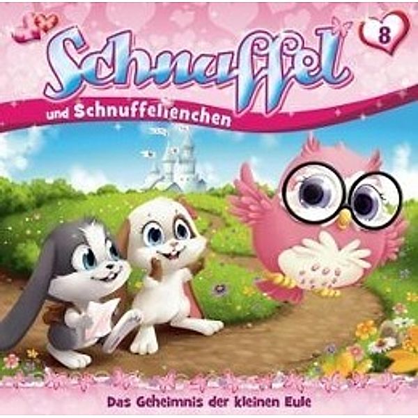 Schnuffel und Schnuffelienchen, Audio-CDs: Tl.8 Das Geheimnis der kleinen Eule, 1 Audio-CD, Schnuffel