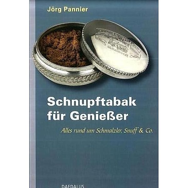 Schnupftabak für Geniesser, Jörg Pannier