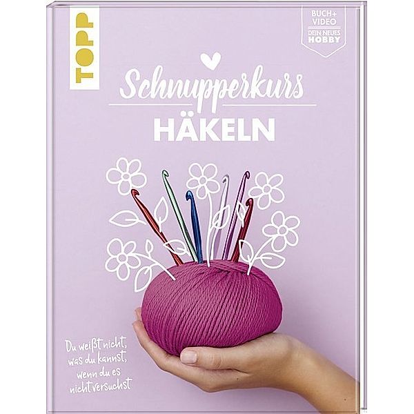 Schnupperkurs - Häkeln, Fanny Schütze