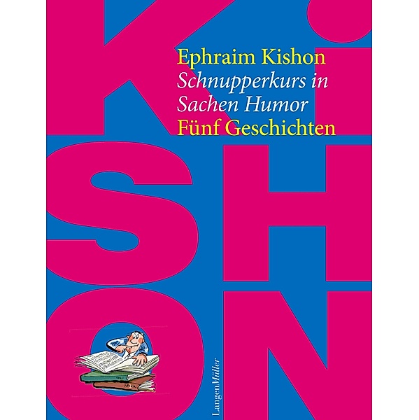 Schnupperkurs in Sachen Humor, Ephraim Kishon