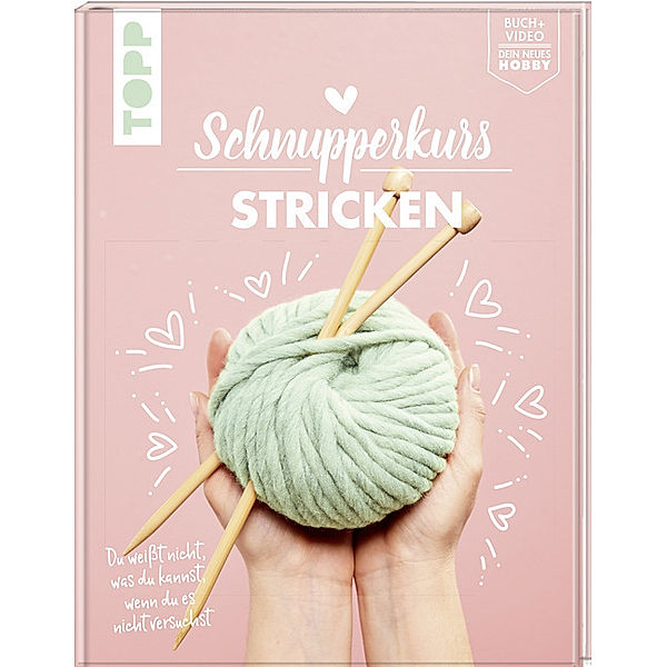 Schnupperkurs - Stricken, Heike Roland, Stefanie Thomas