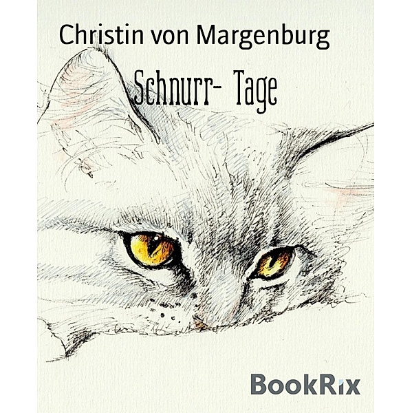 Schnurr- Tage, Christin von Margenburg