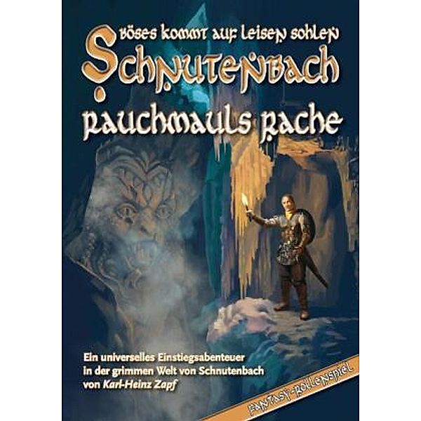 Schnutenbach - Rauchmauls Rache, Karl-Heinz Zapf