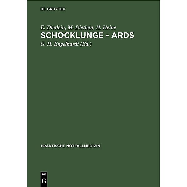 Schocklunge - ARDS / Praktische Notfallmedizin Bd.3, E. Dietlein, M. Dietlein, H. Heine
