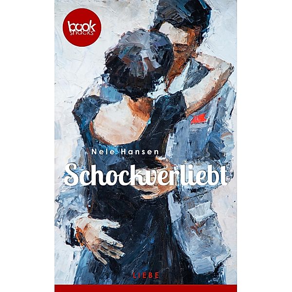 Schockverliebt / Die booksnacks Kurzgeschichten-Reihe Bd.271, Nele Hansen