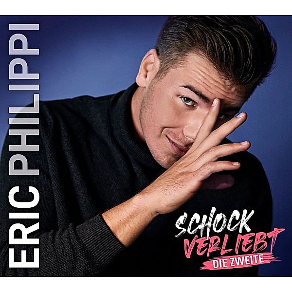 Schockverliebt (Die Zweite) (2 CDs), Eric Philippi