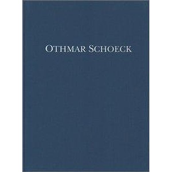 Schoeck, O: Werke für kleines Orchester und für Streichorche
