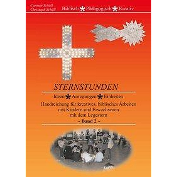 Schöll, C: Sternstunden, Band 2, Carmen Schöll, Christoph Schöll