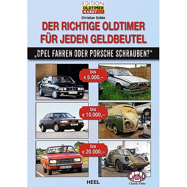 Schön, C: richtige Oldtimer für jeden Geldbeutel, Christian Schön