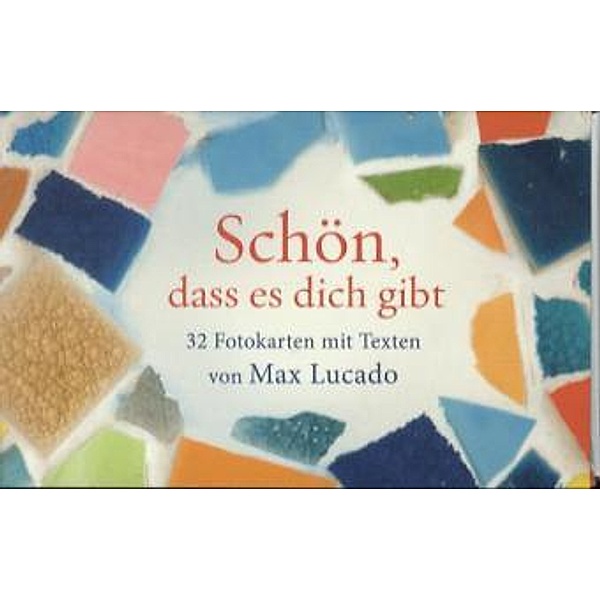 Schön, dass es dich gibt - Textkarten, Max Lucado