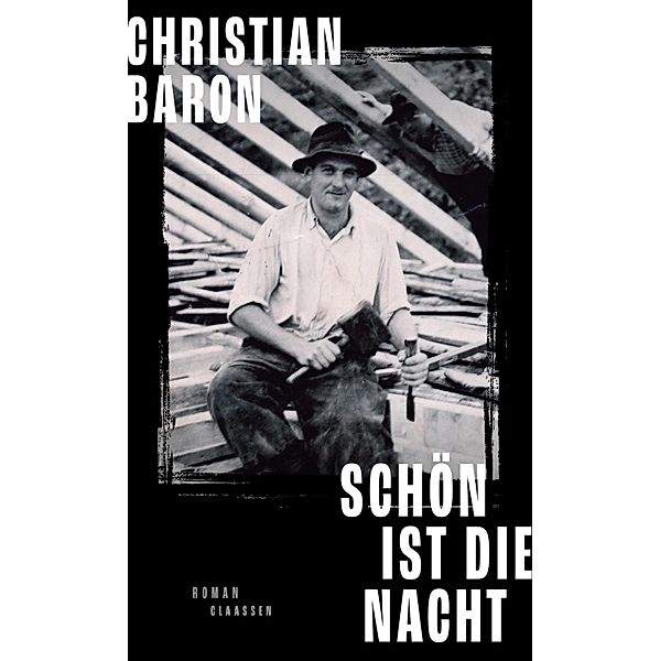 Schön ist die Nacht, Christian Baron