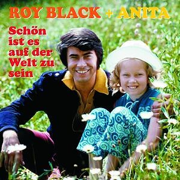 Schön ist es auf der Welt zu sein / Compilation, Roy & Anita Black