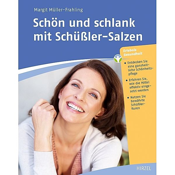 Schön und schlank mit Schüssler-Salzen, Margit Müller-Frahling