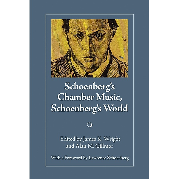 Schoenberg's Chamber Music, Schoenberg's World, James K. Wright