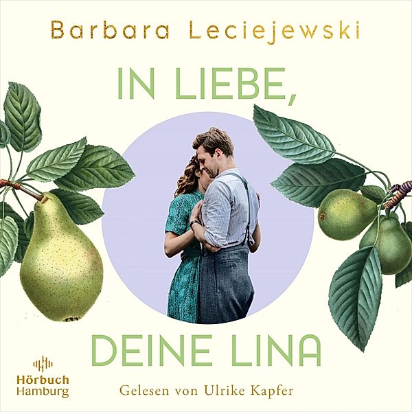 Schönborn - 1 - In Liebe, deine Lina (Schönborn 1), Barbara Leciejewski