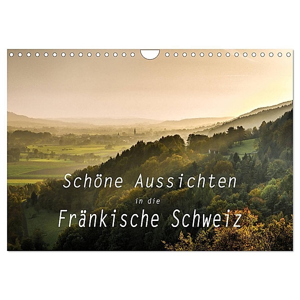 Schöne Aussichten in die Fränkische Schweiz (Wandkalender 2024 DIN A4 quer), CALVENDO Monatskalender, Oldshutterhand