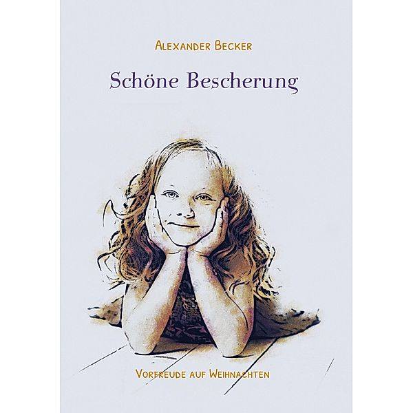 Schöne Bescherung, Alexander Becker