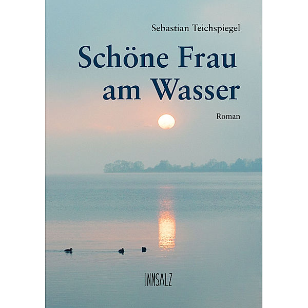 Schöne Frau am Wasser, Sebastian Teichspiegel