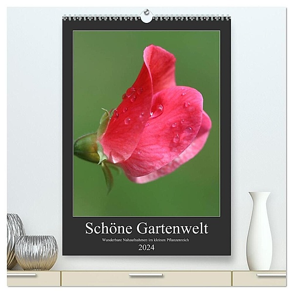 Schöne Gartenwelt (hochwertiger Premium Wandkalender 2024 DIN A2 hoch), Kunstdruck in Hochglanz, Petra Hasselbusch