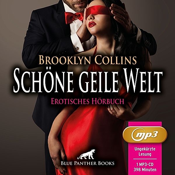 Schöne geile Welt | 11 Erotische Geschichten | Erotik Audio Story | Erotisches Hörbuch MP3CD,Audio-CD, MP3, Brooklyn Collins