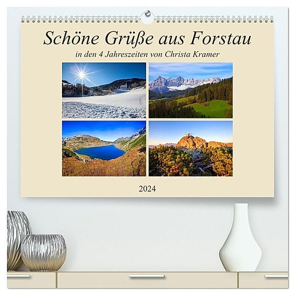 Schöne Grüße aus Forstau (hochwertiger Premium Wandkalender 2024 DIN A2 quer), Kunstdruck in Hochglanz, Christa Kramer