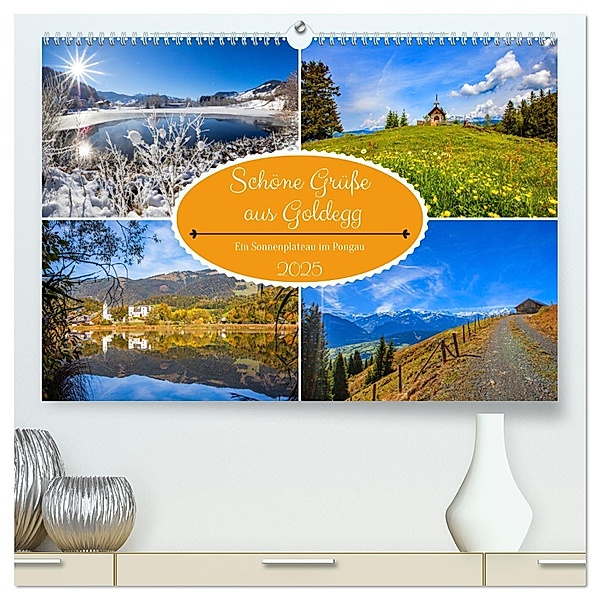 Schöne Grüsse aus Goldegg (hochwertiger Premium Wandkalender 2025 DIN A2 quer), Kunstdruck in Hochglanz, Calvendo, Christa Kramer