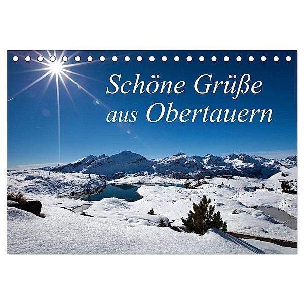 Schöne Grüße aus Obertauern (Tischkalender 2024 DIN A5 quer), CALVENDO Monatskalender, Christa Kramer