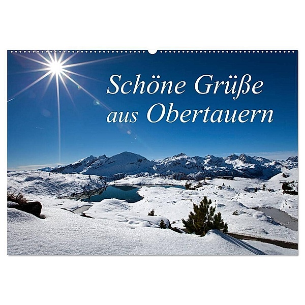 Schöne Grüsse aus Obertauern (Wandkalender 2024 DIN A2 quer), CALVENDO Monatskalender, Christa Kramer