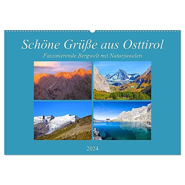 Schöne Grüsse aus Osttirol (Wandkalender 2024 DIN A2 quer), CALVENDO Monatskalender, Christa Kramer
