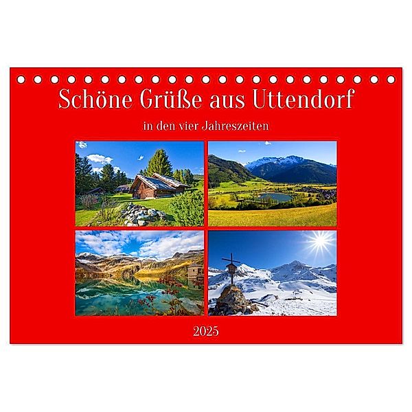 Schöne Grüße aus Uttendorf (Tischkalender 2025 DIN A5 quer), CALVENDO Monatskalender, Calvendo, Christa Kramer