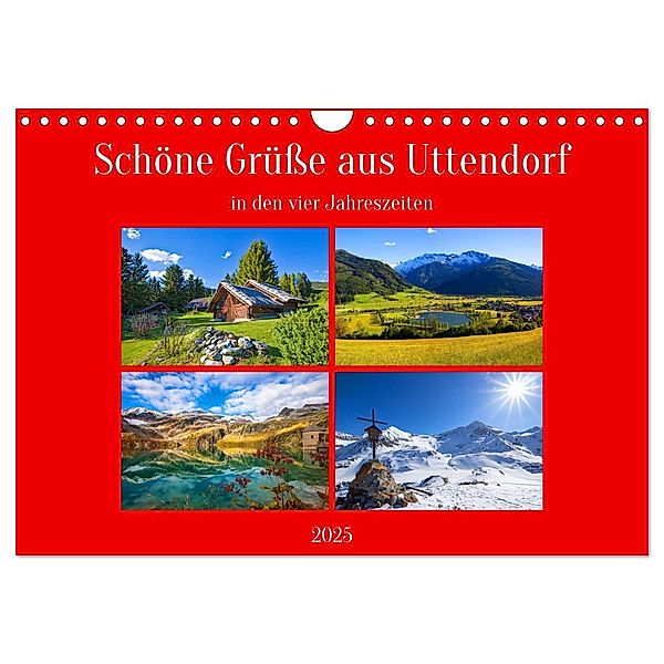 Schöne Grüße aus Uttendorf (Wandkalender 2025 DIN A4 quer), CALVENDO Monatskalender, Calvendo, Christa Kramer