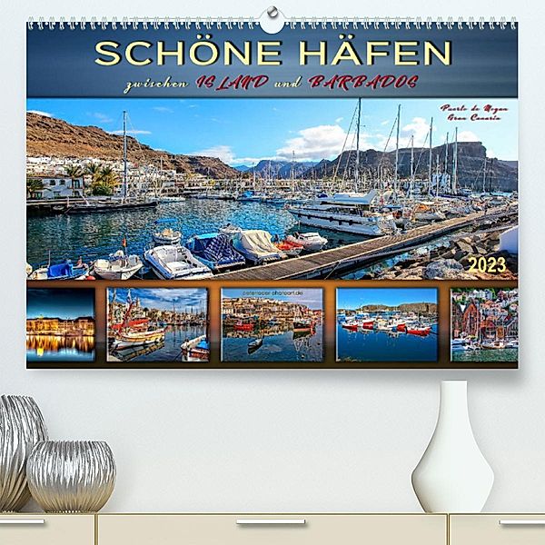 Schöne Häfen zwischen Island und Barbados (Premium, hochwertiger DIN A2 Wandkalender 2023, Kunstdruck in Hochglanz), Peter Roder