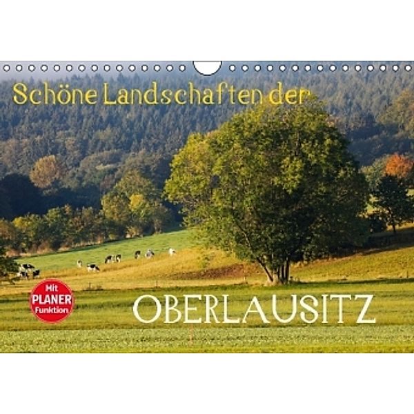 Schöne Landschaften der Oberlausitz (Wandkalender 2016 DIN A4 quer), Anette Jäger