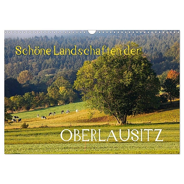 Schöne Landschaften der Oberlausitz (Wandkalender 2024 DIN A3 quer), CALVENDO Monatskalender, Anette/Thomas Jäger