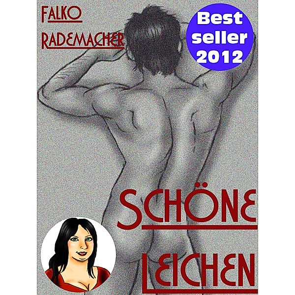 Schöne Leichen / Ein Lisa Becker Krimi Bd.2, Falko Rademacher