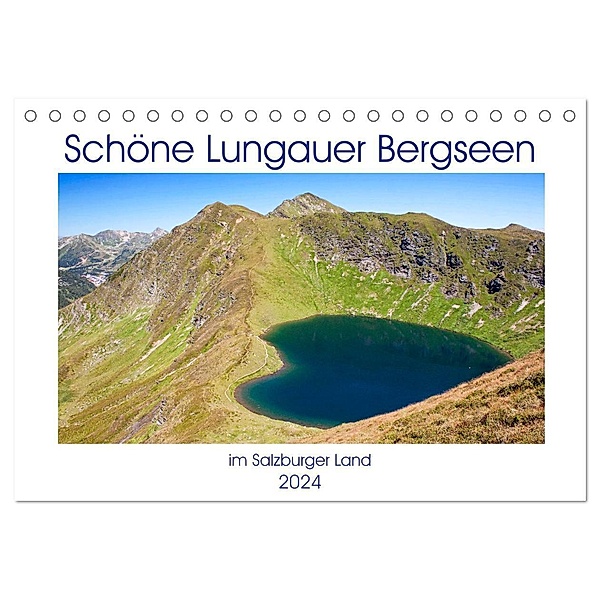 Schöne Lungauer Bergseen (Tischkalender 2024 DIN A5 quer), CALVENDO Monatskalender, Christa Kramer