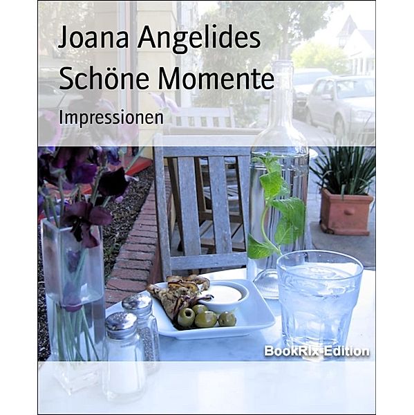 Schöne Momente, Joana Angelides