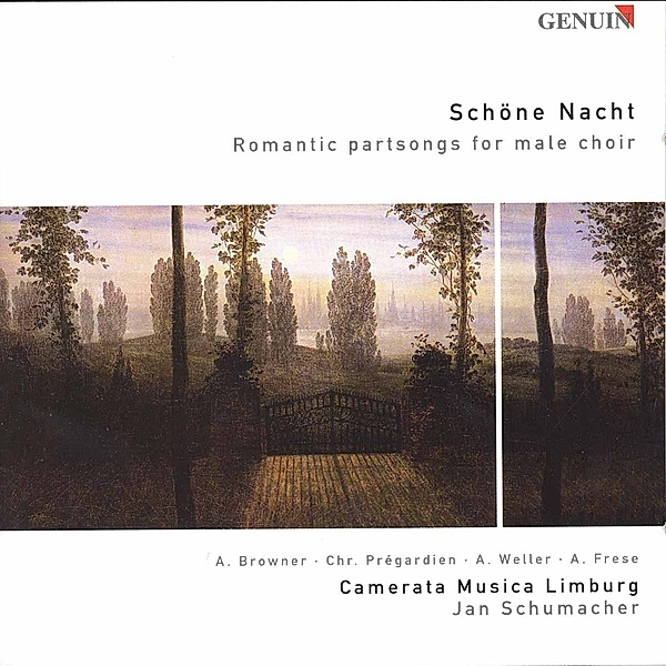 Schöne Nacht-Romantische Lieder Für Männerchor, Jan Schumacher, Camerata Musica Limburg