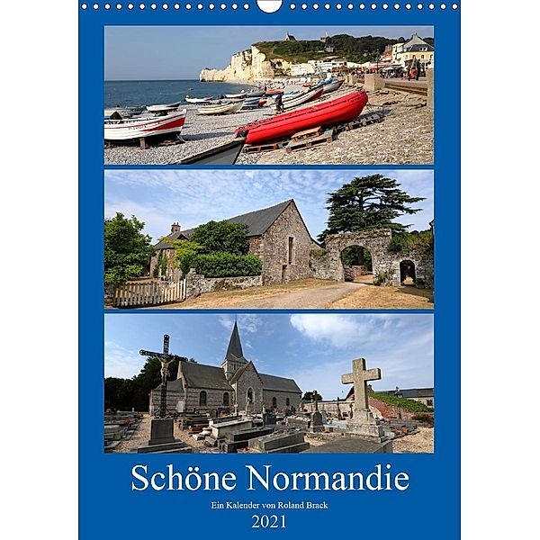 Schöne Normandie (Wandkalender 2021 DIN A3 hoch), Roland Brack