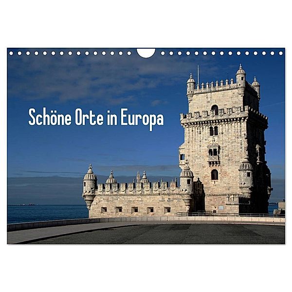 Schöne Orte in Europa (Wandkalender 2024 DIN A4 quer), CALVENDO Monatskalender, Beate Bussenius